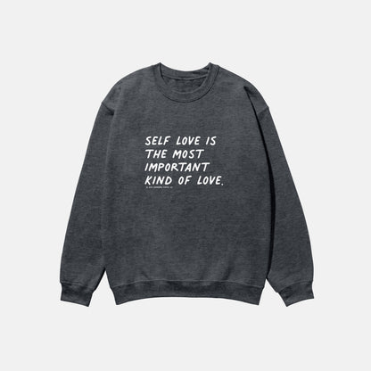 Self Love  | Crewneck