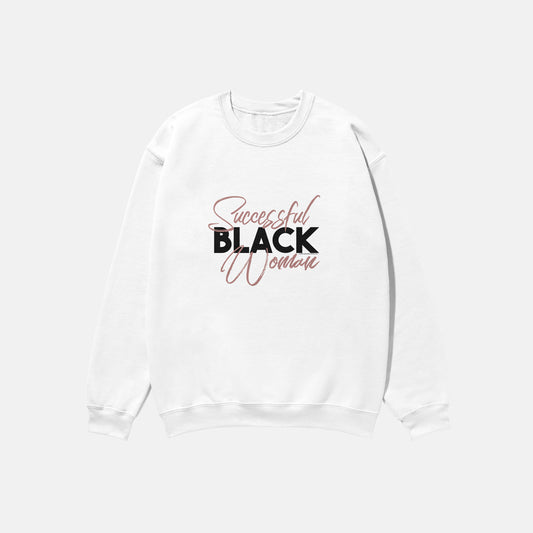 Successful Black Woman  | Crewneck