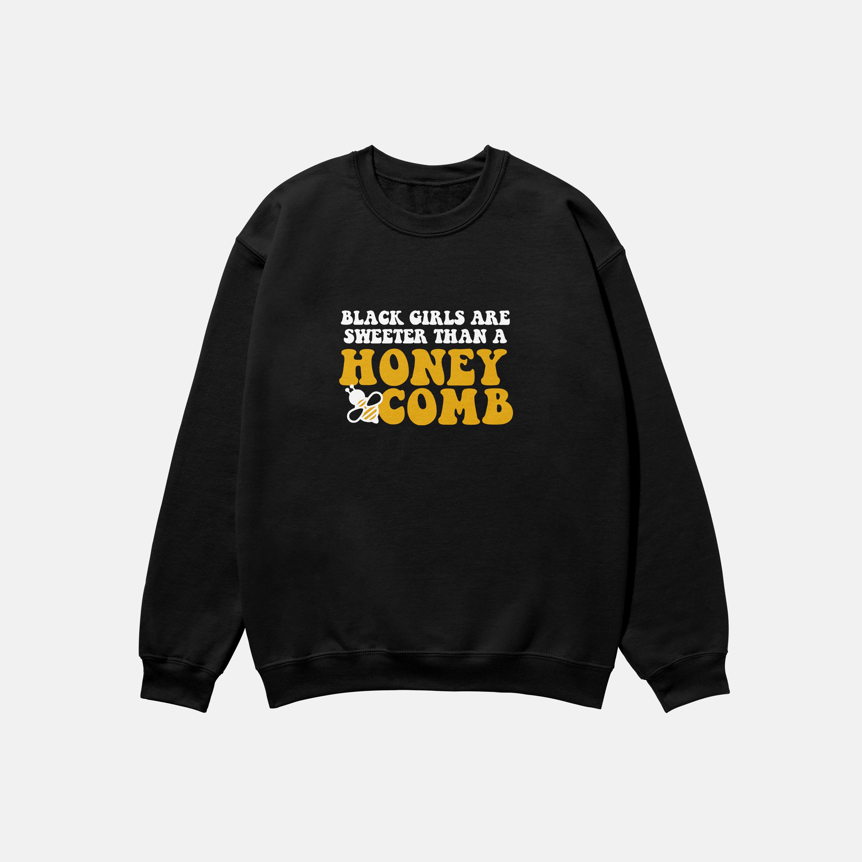 Sweeter Than A Honeycomb  | Crewneck