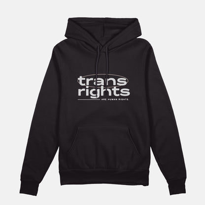 Trans Rights Are Human Rights  | Hoodie