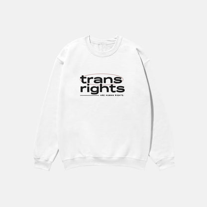 Trans Rights Are Human Rights  | Crewneck