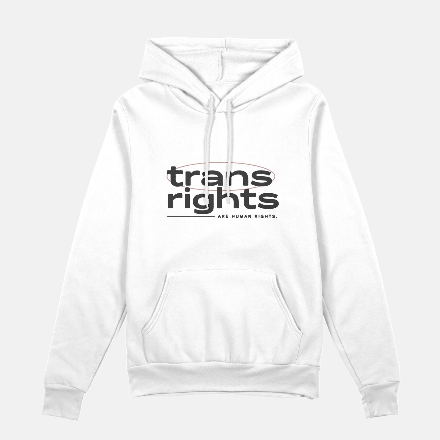 Trans Rights Are Human Rights  | Hoodie