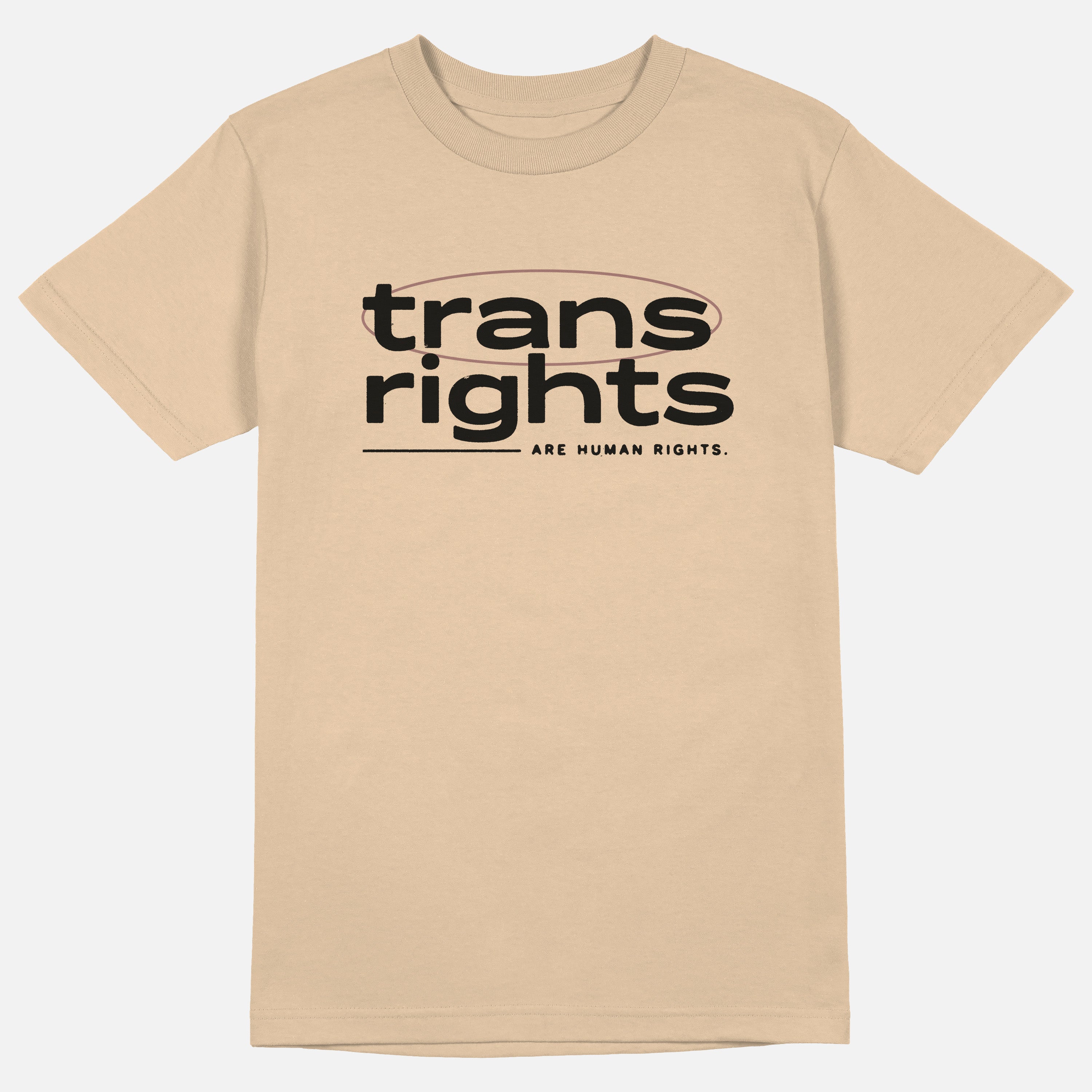 Trans Rights Are Human Rights  | Tee