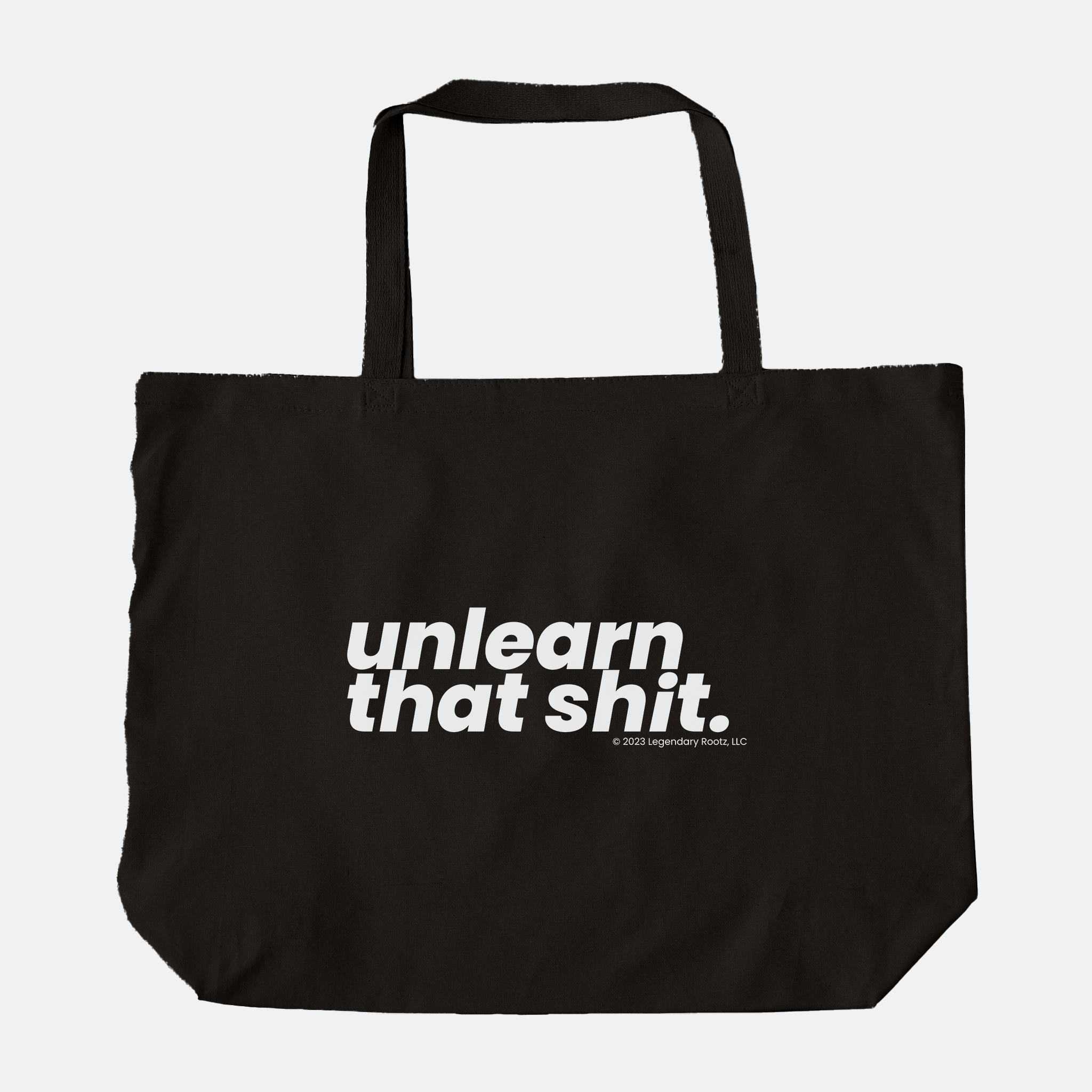 Unlearn That Sh*t | Tote Bag