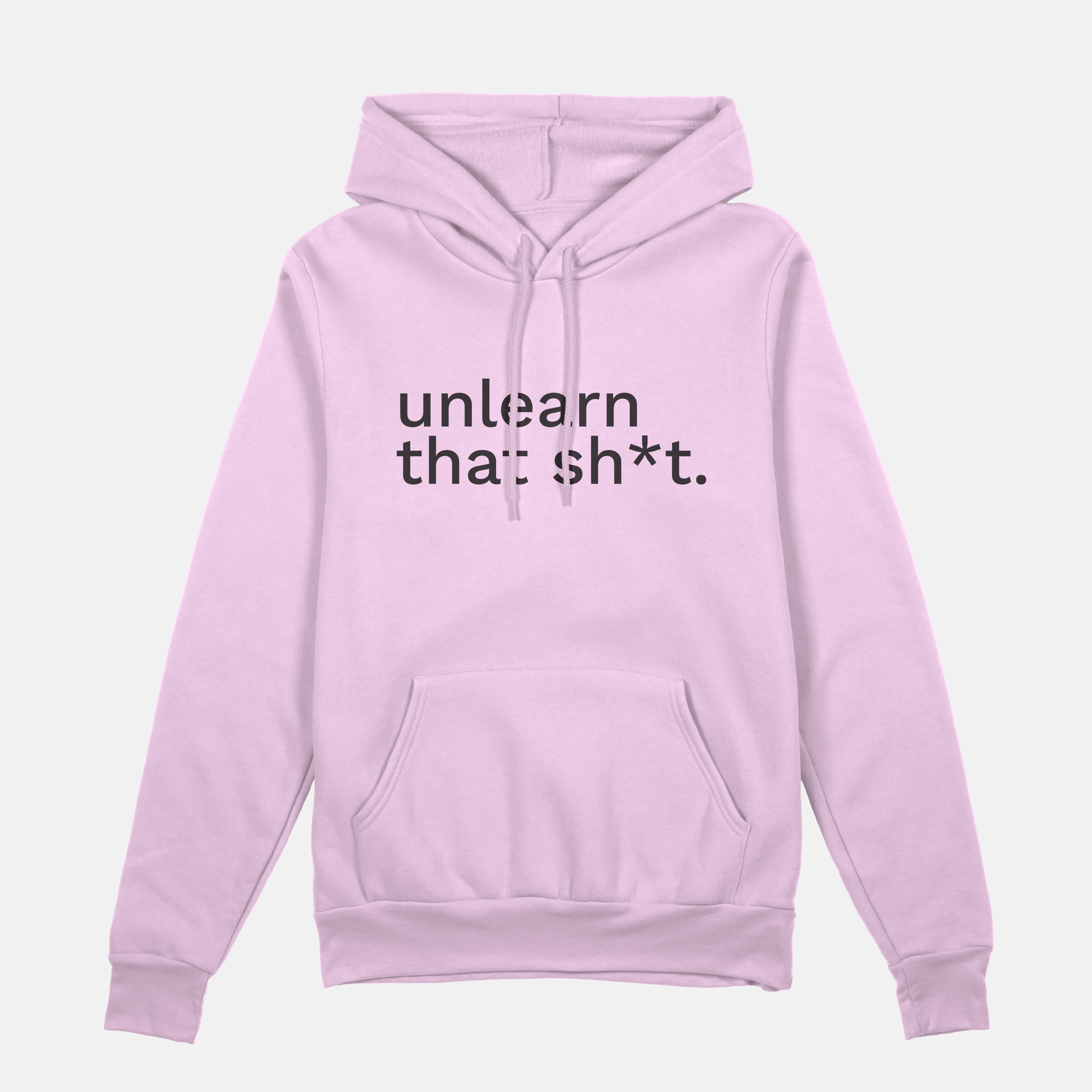 Unlearn That Shit | Hoodie