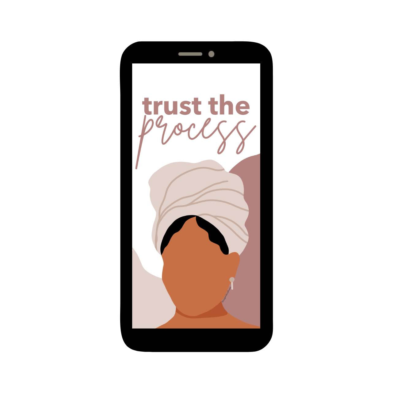 Trust the Process Wallpaper Pack