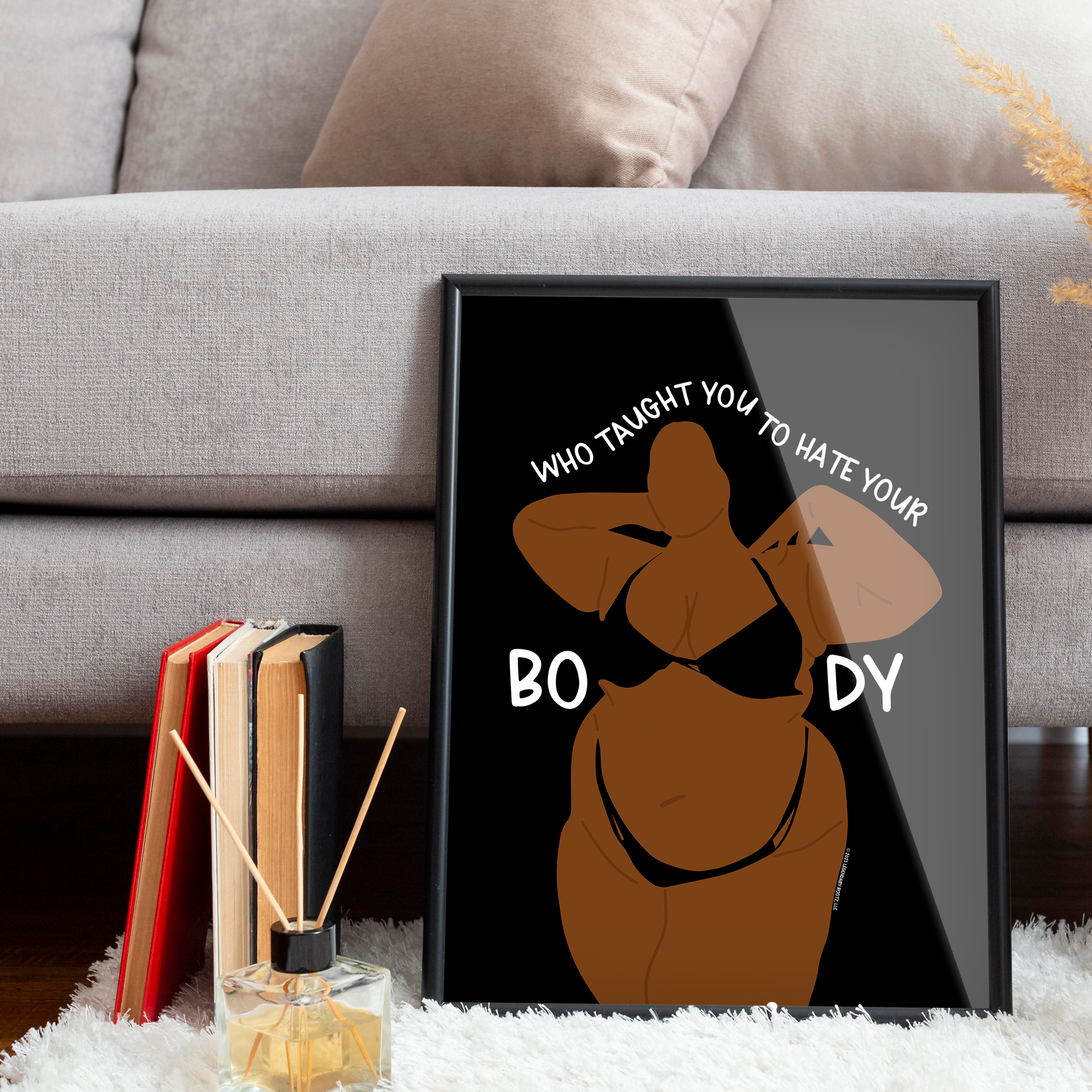 Who Taught You To Hate Your Body Black | Matte Art Print