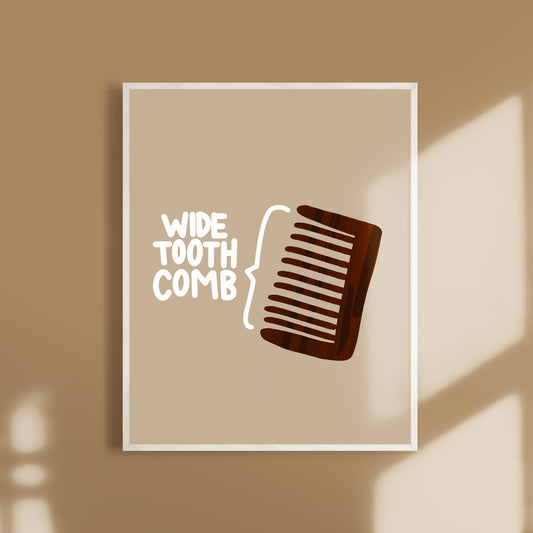 Wide Tooth Comb Matte Art Print