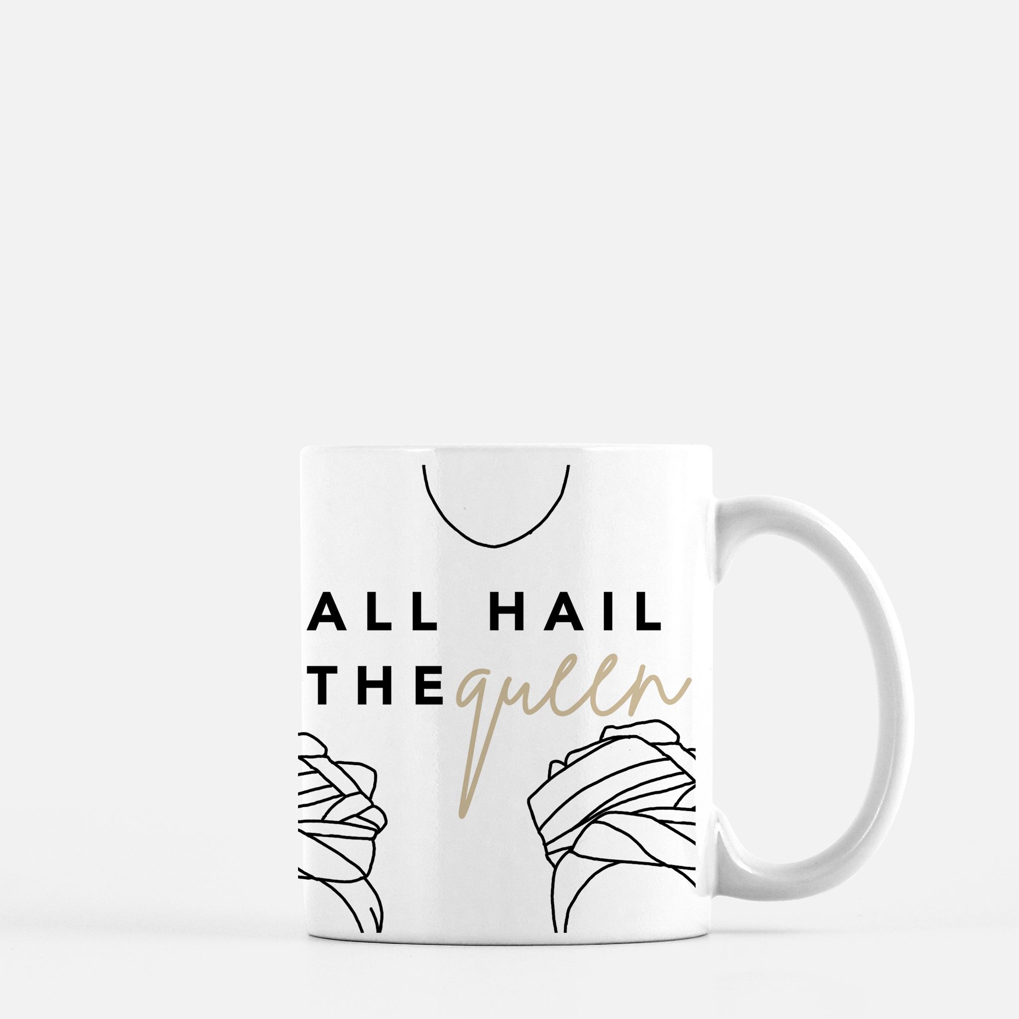 All Hail The Queen | Mug - Legendary Rootz