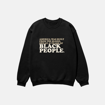 America Was Built From  | Crewneck