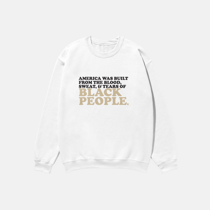 America Was Built From  | Crewneck