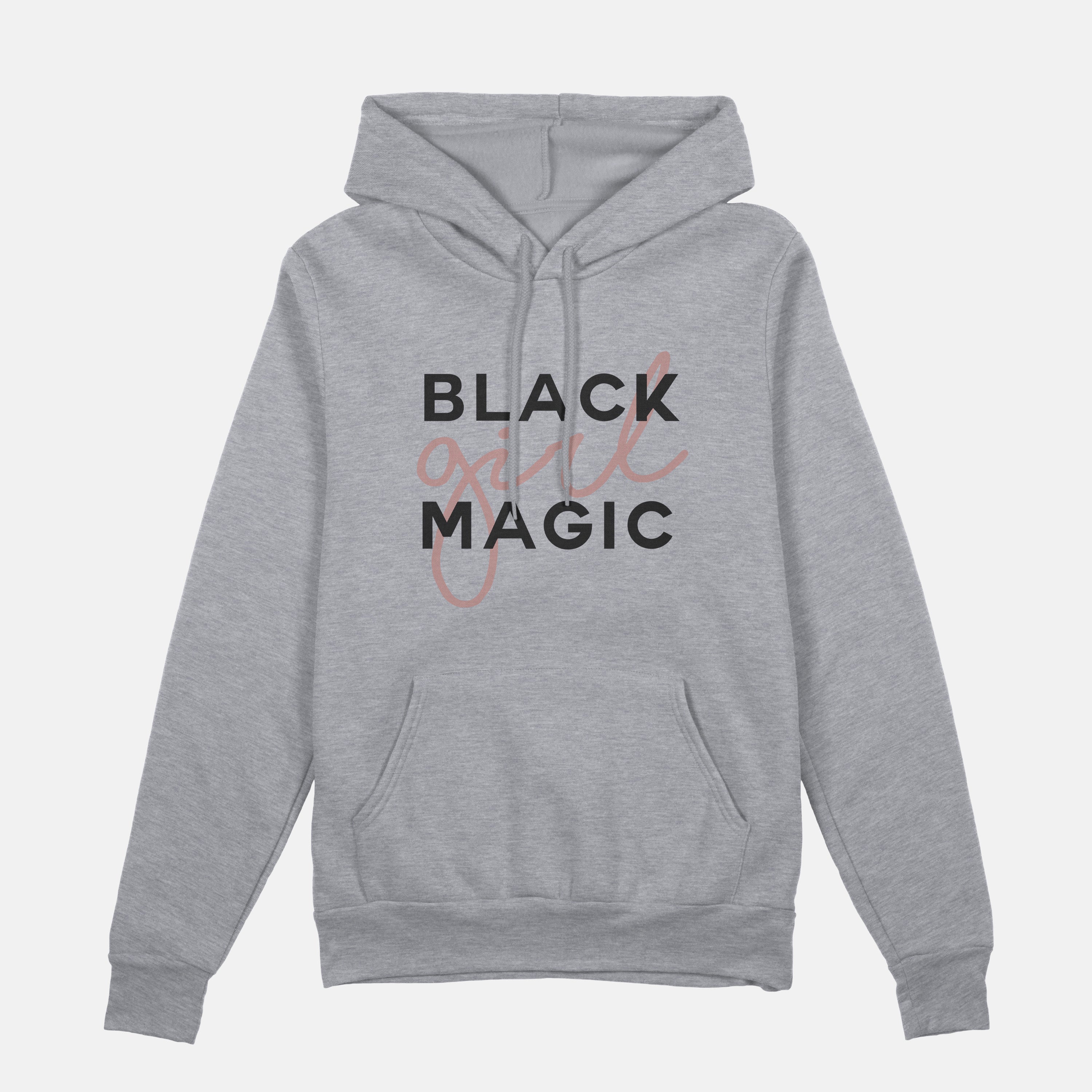 Black Girl Magic  | Hoodie