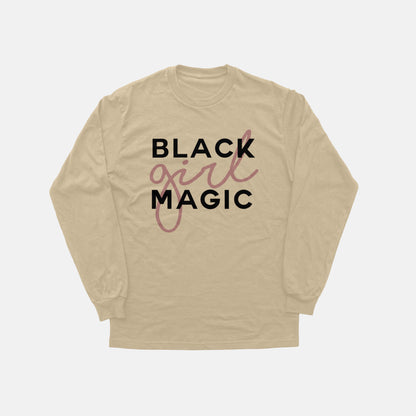 Black Girl Magic  | Long Sleeve