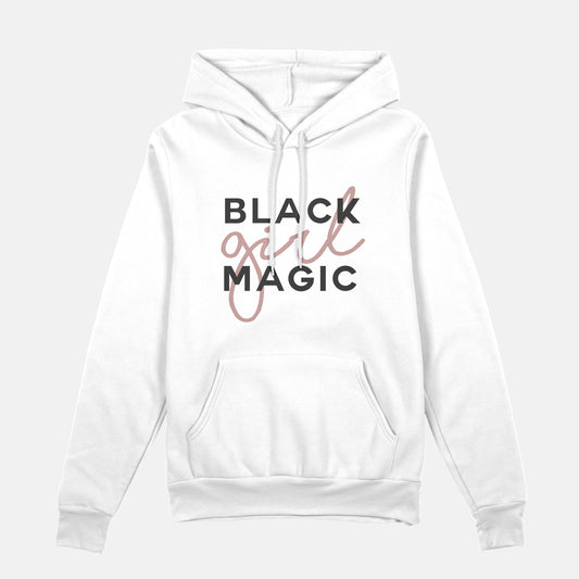 Black Girl Magic  | Hoodie