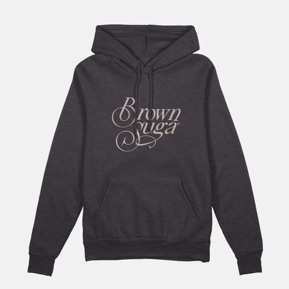 Brown Suga  | Hoodie