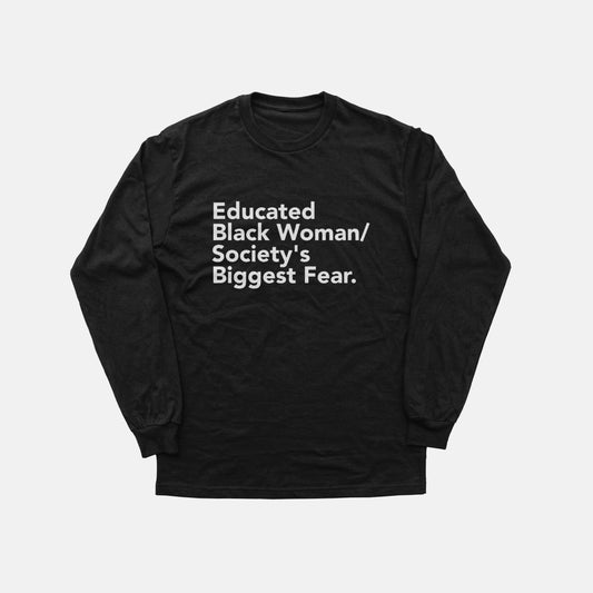 Educated Black Woman  | Long Sleeve